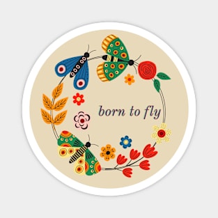 Whimsical Butterfly Adventure: Born to Fly Tribal Design for Explorers & Toddlers Magnet